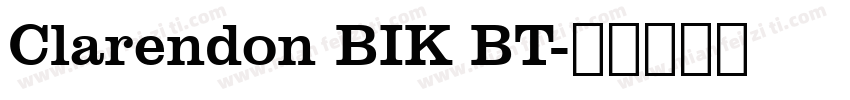 Clarendon BIK BT字体转换
